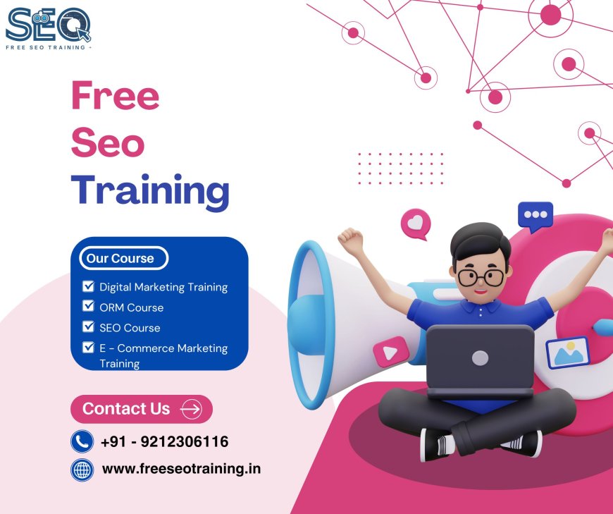 Everything You Need to Know About Free SEO Training