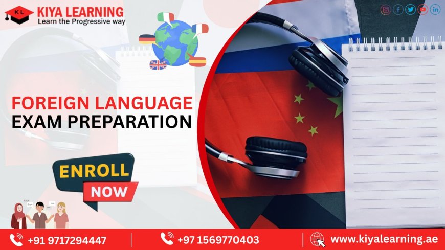 Foreign Language Online Exam Preparation Classes – Learn, Speak, and Succeed with Confidence!