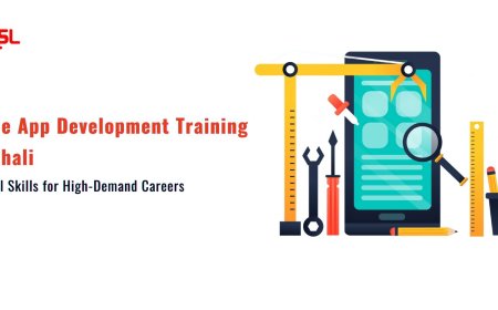 Mobile App Development Training in Mohali: Practical Skills for High-Demand Careers