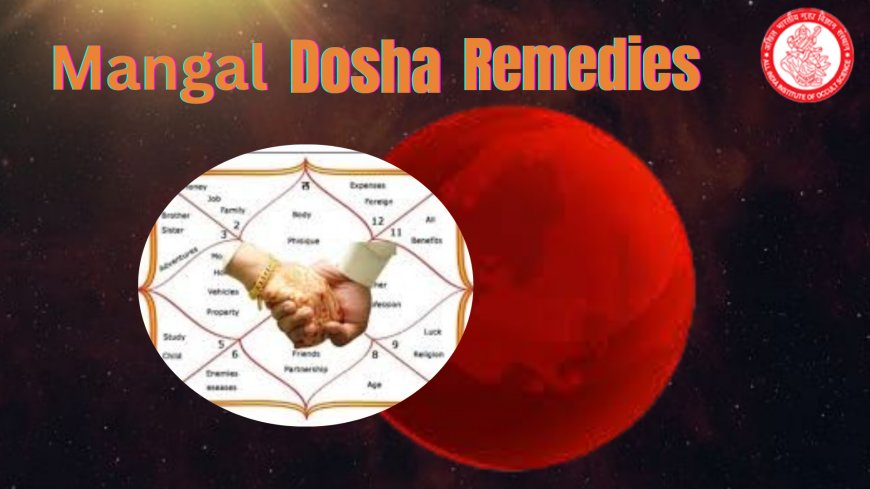 Powerful Remedies to Balance Mangal Dosha