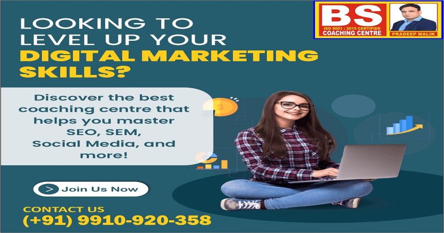 Career-Ready Skills from the Best Digital Marketing Training Institute Near Me