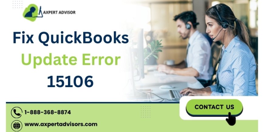 How to Resolve QuickBooks Update Error 15106