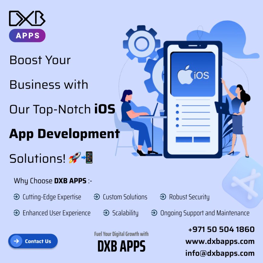 Get top mobile app development Dubai expertise with DXB APPS